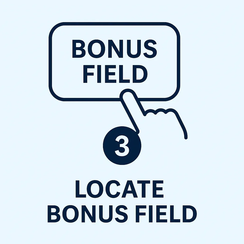 Bonus Field - Graphic with instructions for locating.