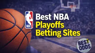 Best NBA Playoffs Betting Sites — Top Sportsbooks Ranked 2026
